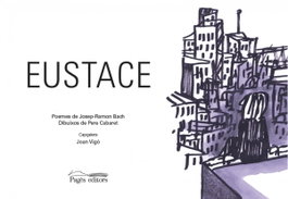 Eustace, Josep-Ramon Bach Núñez - PAGES EDITORS