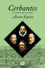 Cerbantes 3 - El combate de las letras, Álvaro Espina - SUMA DE LETRAS