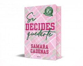 Si decides quedarte, Samara Cadenas - MONTENA