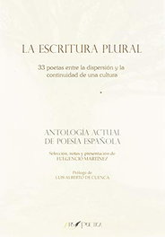 LA ESCRITURA PLURAL, Fulgencio Martínez - ARS POETICA