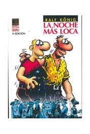 La Noche Mas Loca (Novela Grafica) 4ª Ed. Ralf König