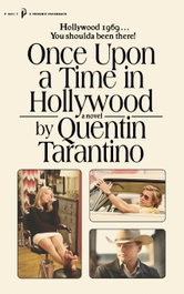 Once Upon a Time in Hollywood, Quentin Tarantino - ORION PUBLISHING GROUP