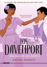 Los Davenport 2. Más allá de los sueños, Krystal Marquis - ELASTIC BOOKS