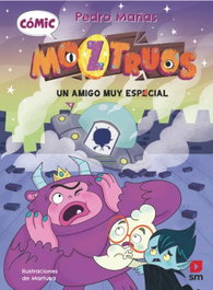 SM Comic Moztruos 1: Un amigo muy espacial