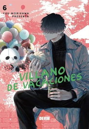 Villano de vacaciones núm. 06, Yuu Morikawa - DEVIR