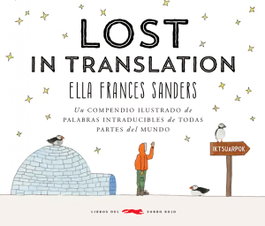 Lost in Translation, Ella Frances Sanders - Libros del Zorro Rojo