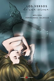 Los versos de una sirena, Melissa Hernández - POSTDATA EDICIONES