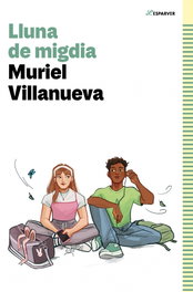 Lluna de migdia, Muriel Villanueva i Perarnau - ALFAGUARA