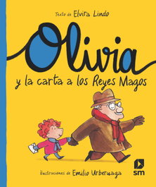SM, Olivia y la carta a los Reyes Magos - Elvira Lindo