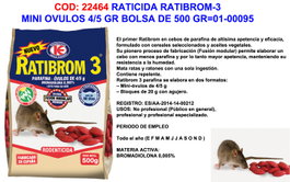 Baja Raticida Ratibrom-3 Mini Óvulos 500 g Bolsa de 500 g