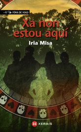 Xa non estou aquí, Iria Misa - Xerais