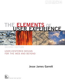 LONGMAN - The Elements of User Experience: User-Centered Design for the Web and Beyond