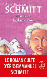 Oscar et la dame rose, Eric-Emmanuel Schmitt - LIVRE DE POCHE