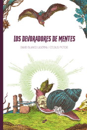 Los devoradores de mentes, David Blanco Laserna - THULE