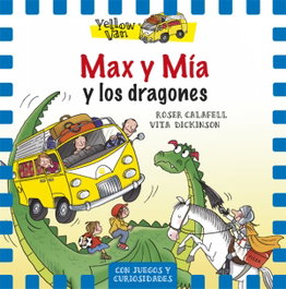 LA GALERA Max y Mia y los dragones, Vita Dickinson - LA GALERA