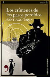 Los crímenes de los pasos perdidos, Santiago Tarín - ALREVES