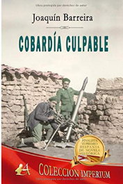 Cobardía culpable, Joaquín Barreira - EDITORIAL ADARVE