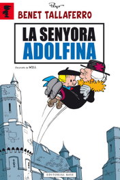 La senyora Adolfina, Benet Tallaferro - BASE
