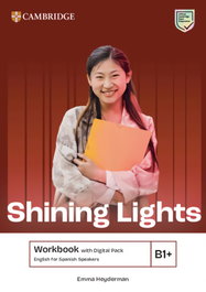 CAMBRIDGE Shining Lights B1+ Workbook with Digital Pack English for Spanish Speakers