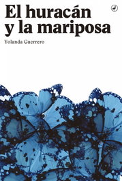 El huracán y la mariposa, Yolanda Guerrero - EDITORIAL CATEDRAL