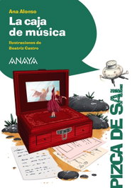 ANAYA, La caja de música - Ana Alonso