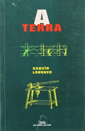 A terra, Xaquín Lorenzo Fernández - GALAXIA