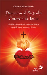 Devoción al Sagrado Corazón de Jesús, Ottavio De Bertolis - SAN PABLO EDITORIAL