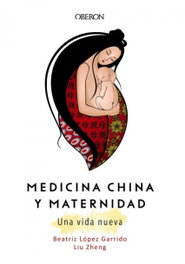 OBERON MEDICINA CHINA Y MATERNIDAD. UNA VIDA NUEVA
