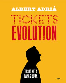 Tickets Evolution, Albert Adrià - RBA