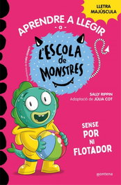 MONTENA, Aprendre a llegir a l'Escola de Monstres 18 - Sense por ni flotador