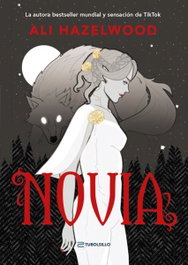 Novia, Ali Hazelwood - TUBOLSILLO