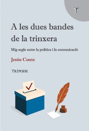 A les dues bandes de la trinxera, Jesús Conte - TRIPODE