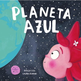 Planeta Azul, Dolça Cos - EXCELLENCE EDITORIAL