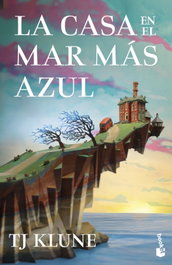 La casa en el mar más azul, TJ Klune - BOOKET