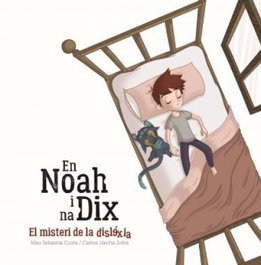 DISSET EDICIO, En Noah i na Dix, el misteri de la dislèxia