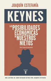Las posibilidades económicas de nuestros nietos+, Joaquín Estefanía - TAURUS