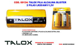 TALOX Pilas Alcalinas LR20 Blíster de 2 Unidades