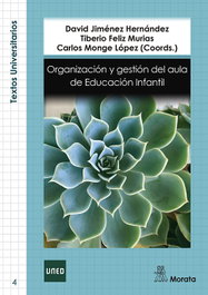 Organización y gestión del aula de Educación Infantil, David Jiménez Hernández - MORATA EDITORIAL