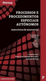 Processos e procedimentos especiais autonomos, Castro Silveira, P./Nunes, Carlos - PETRONY EDITORES