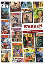 Diabolo Ediciones, S.L. Warren. La editorial que revolucionó los cómics