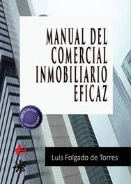 Manual del comercial inmobiliario eficaz, Luis Folgado de Torres - EDITORIAL ADARVE