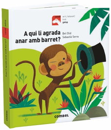 COMBEL, A QUI LI AGRADA ANAR AMB BARRET?, Bel Olid; Sebastià Serra - GALOP