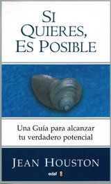 Si quieres es posible, Jean Houston - EDAF EDITORIAL