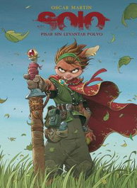 Oscar Martin Isidro Solo. Pisar sin levantar polvo, Tercera edición