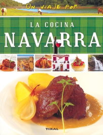 La cocina navarra, AA.VV. - TIKAL EDICIONES