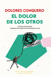 El dolor de los otros, Dolores Conquero - CUADERNOS DEL LABERINTO