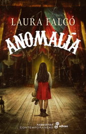 Anomalía, Laura Falcó Lara - HISPANO AMERICANA