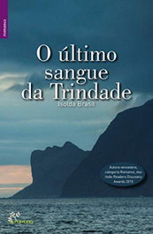 ALFARROBA, O último sangue da trinidade, Isolda Brasil - ALFARROBA