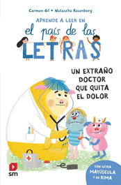 Un extraño doctor que quita el dolor, SM