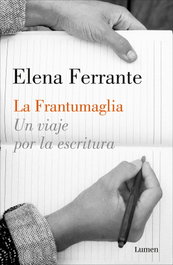 LUMEN, LA FRANTUMAGLIA, Elena Ferrante - LUMEN